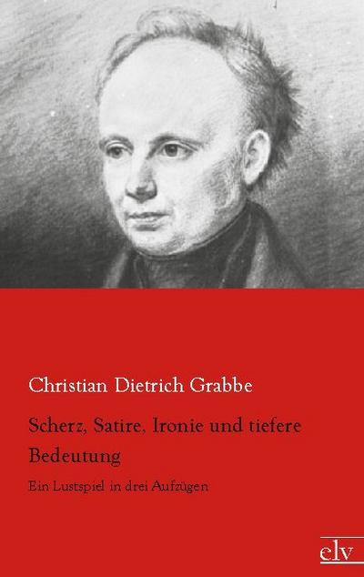 Scherz, Satire, Ironie und tiefere Bedeutung