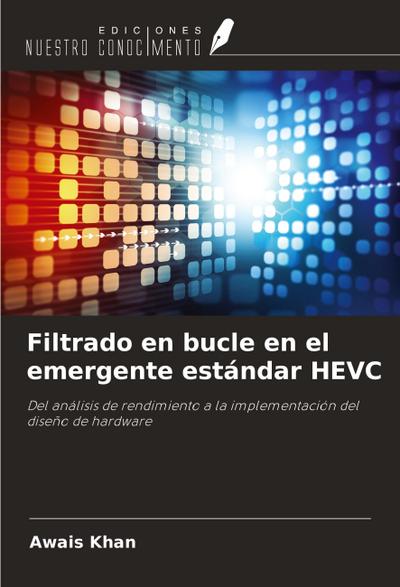 Filtrado en bucle en el emergente estándar HEVC