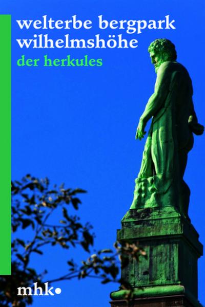Welterbe Bergpark Wilhelmshöhe - Der Herkules