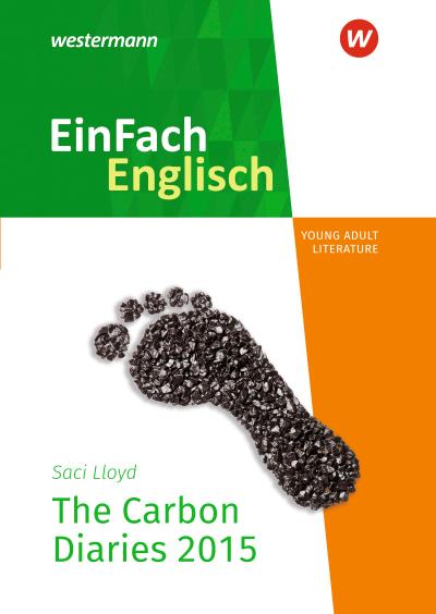 Carbon Diaries. EinFach Englisch New Edition Textausgaben