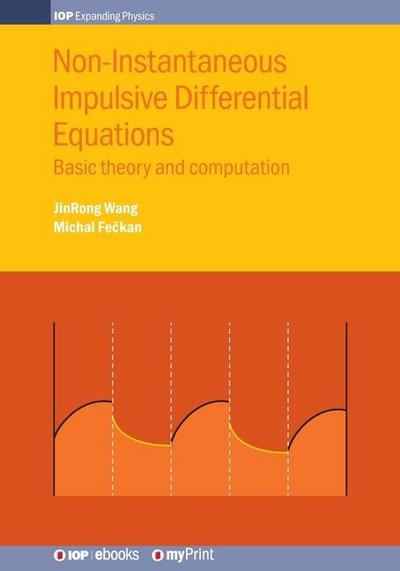 Non-Instantaneous Impulsive Differential Equations