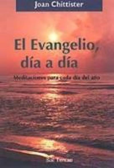 El evangelio, día a día : meditaciones para cada día del año