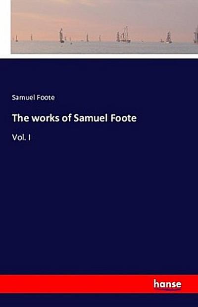 The works of Samuel Foote