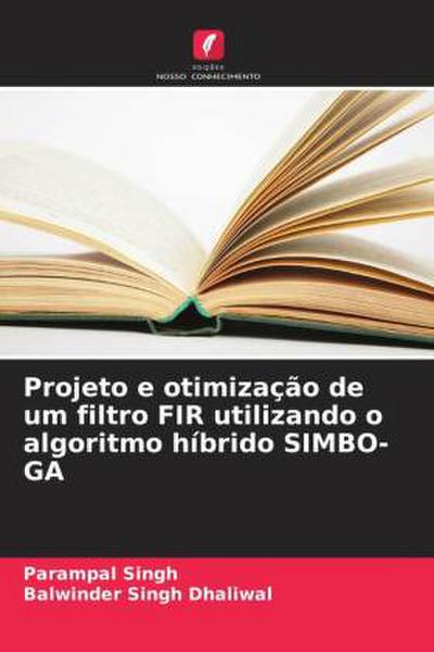 Projeto e otimização de um filtro FIR utilizando o algoritmo híbrido SIMBO-GA