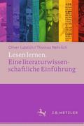 Lesen lernen. Eine literaturwissenschaftliche Einf