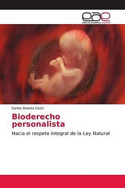 Bioderecho personalista