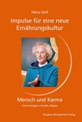 Impulse für eine neue Ernährungskultur - Mensch un