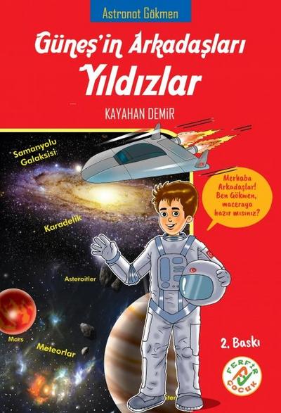 Astronot Gökmen - Günesin Arkadaslari Yildizlar