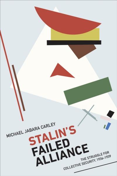 Stalin’s Failed Alliance