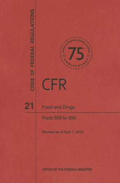 Food and Drugs, Part 500 to 599