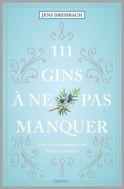 111 Gins à ne pas manquer