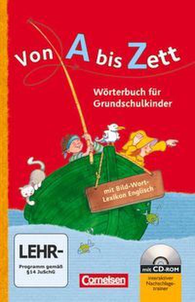 Von A bis Zett: Wörterbuch mit Bild-Wort-Lexikon Englisch und CD-ROM