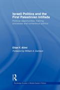 Israeli Politics and the First Palestinian Intifada