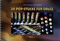 20 Pop-Stücke für Orgel