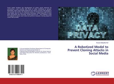 A Robotized Model to Prevent Cloning Attacks in Social Media