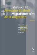 Jahrbuch für Migrationsrecht 2023/2024 - Annuaire du droit de la migration 2023/2024
