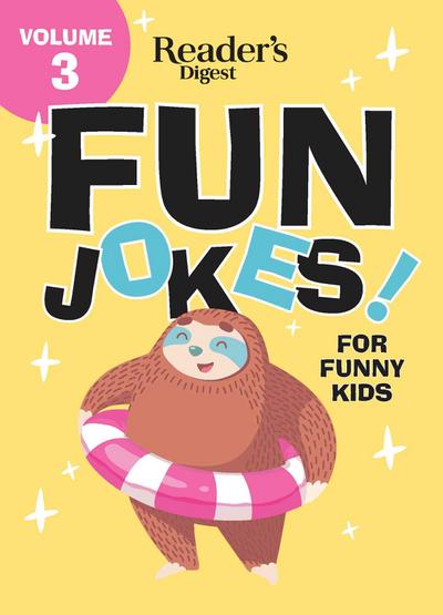 Reader’s Digest Fun Jokes for Funny Kids Vol. 3