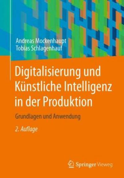 Digitalisierung und Künstliche Intelligenz in der Produktion