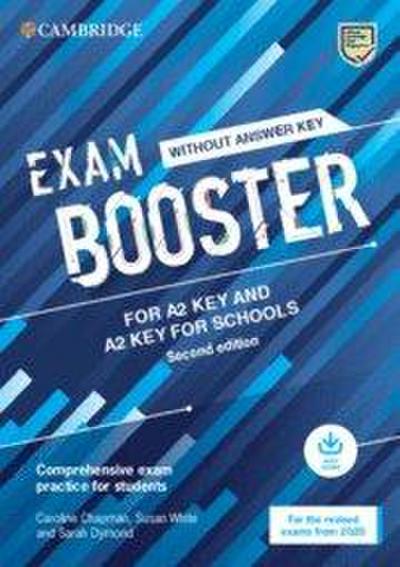 Exam Booster for A2 Key and A2 Key for Schools Without Answer Key with Audio for the Revised 2020 Exams