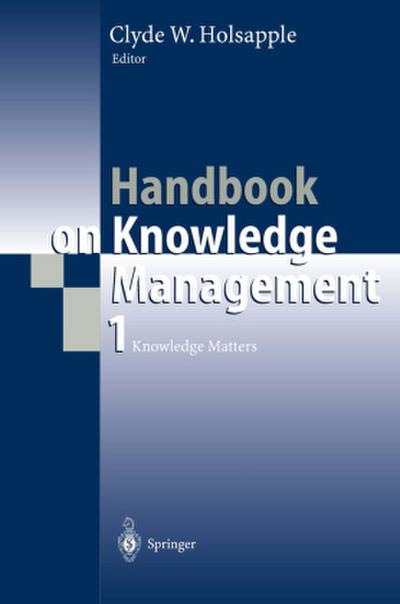 Handbook on Knowledge Management 1