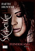 Skinwalker - Feindesland: Roman. Deutsche Erstausgabe (Skinwalker-Reihe, Band 1)