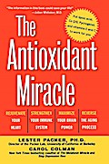 The Antioxidant Miracle