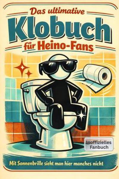 Das ultimative Klobuch für Heino-Fans
