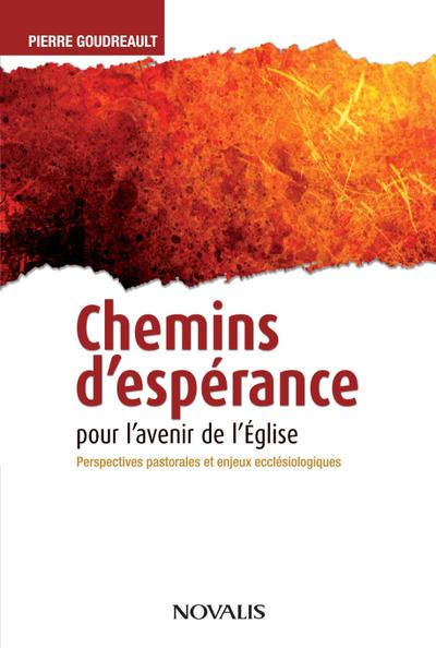 Chemins d’espérance pour l’avenir de l’Église