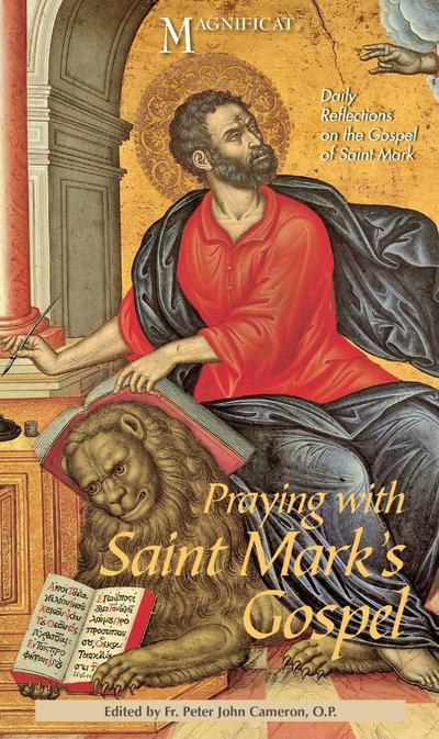 Praying with Saint Mark’s Gospel
