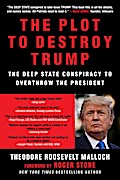 The Plot to Destroy Trump