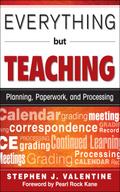 Everything But Teaching