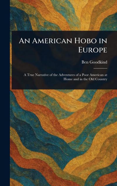 An American Hobo in Europe
