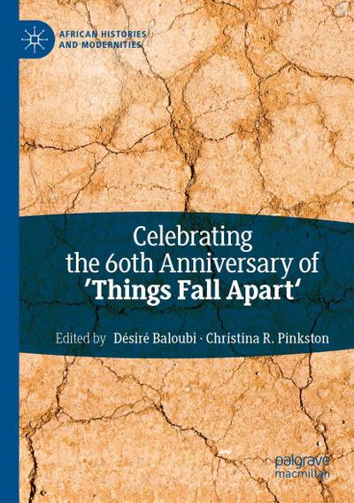 Celebrating the 60th Anniversary of ’Things Fall Apart’