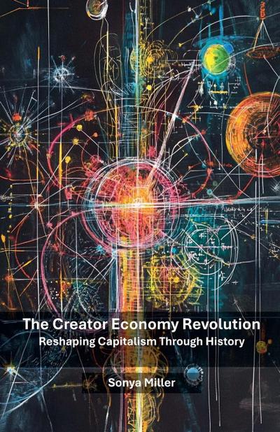Miller, S: Creator Economy Revolution
