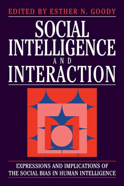 Social Intelligence and Interaction
