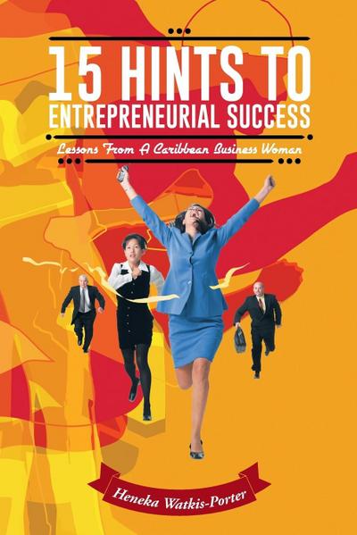 15 Hints to Entrepreneurial Success