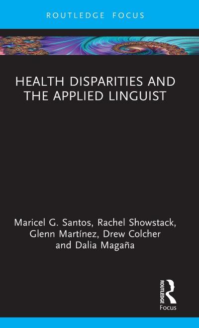 Health Disparities and the Applied Linguist