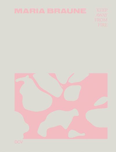 Maria Braune - Keep Away From Fire