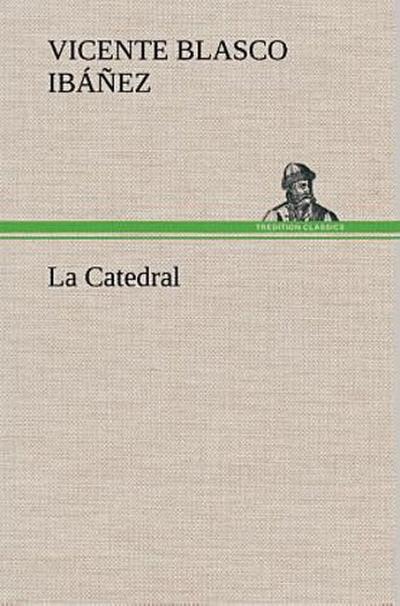 La Catedral