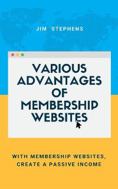 Various Advantages of Membership Websites