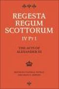 Acts of Alexander III King of Scots 1249 -1286