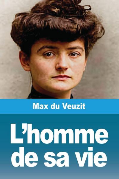 L’homme de sa vie
