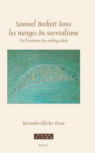 Samuel Beckett dans les marges du surréalisme