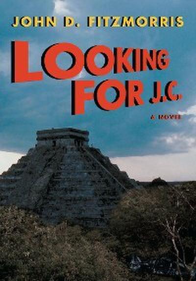 Fitzmorris, J: Looking for J.C.