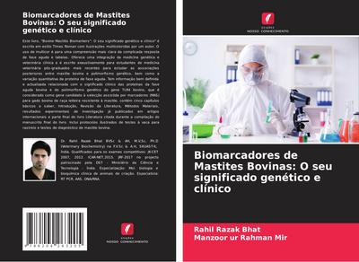 Biomarcadores de Mastites Bovinas: O seu significado genético e clínico