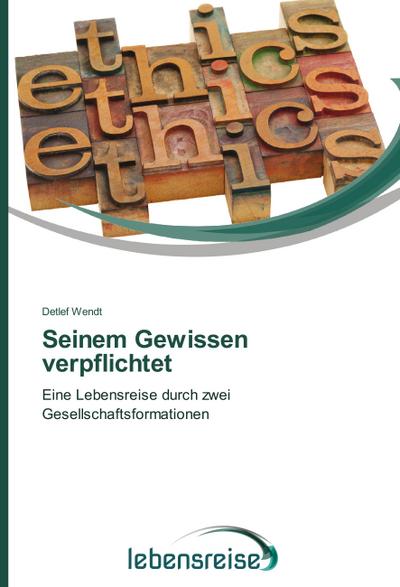 Seinem Gewissen verpflichtet