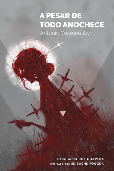 A pesar de todo anochece