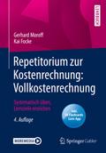 Repetitorium zur Kostenrechnung: Vollkostenrechnung