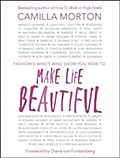 Make Life Beautiful