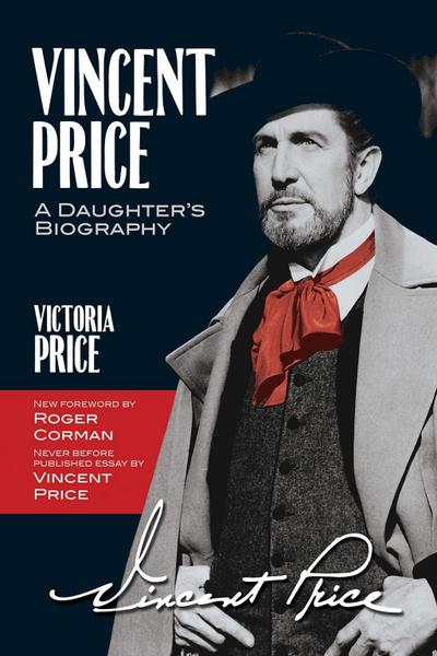 Vincent Price: A Daughter’s Biography